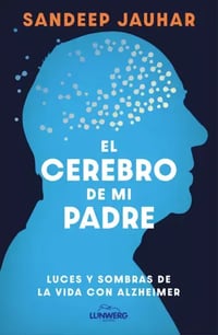 portada_el-cerebro-de-mi-padre_sandeep-jauhar_202410291638